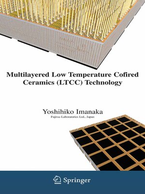 cover image of Multilayered Low Temperature Cofired Ceramics (LTCC) Technology